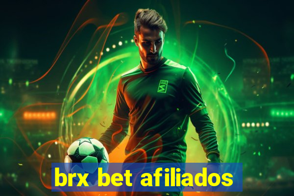 brx bet afiliados